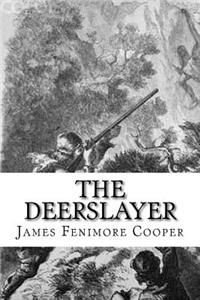 The Deerslayer