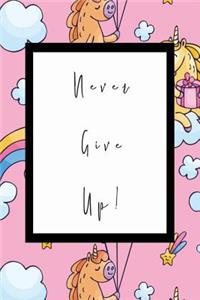 Never Give Up