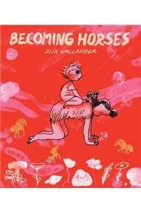 Becoming Horses