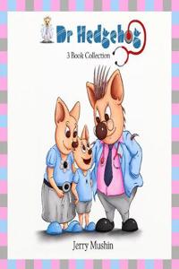 Dr Hedgehog - 3 Book Collection