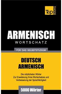 Armenischer Wortschatz für das Selbststudium - 5000 Wörter
