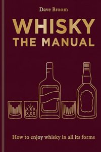 Whisky: The Manual