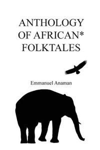 Anthology of African Folktales