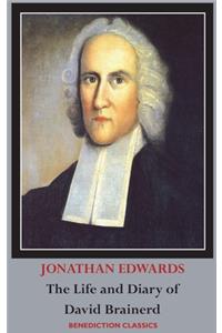The Life and Diary of David Brainerd
