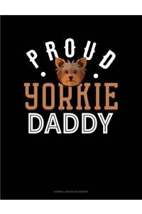 Proud Yorkie Daddy