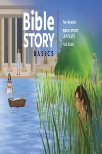 Bible Story Basics Pre-Reader Leaflets Fall 2020