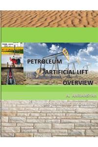 Petroleum Artificial Lift Overview