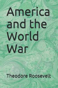 America and the World War