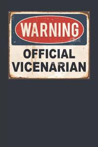 Warning Official Vicenarian