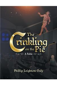 The Crinkling on the Pie