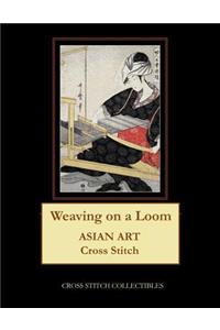 Weaving on a Loom