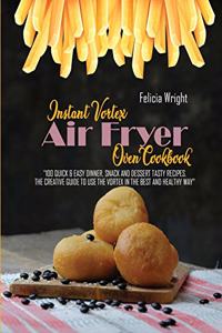 Instant Vortex Air Fryer Oven Cookbook