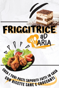 The Essential Air Fryer Cookbook
