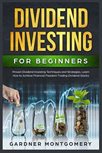 Dividend Investing for Beginners