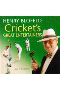 Cricket's Great Entertainers