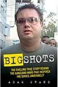 Big Shots