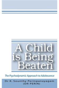 A Child Is Being Beaten