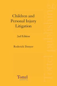 Children and Personal Injury Litigation