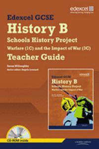 Edexcel GCSE History B: Schools History Project - Warfare (1C) and its Impact (3C) Teachers Guide
