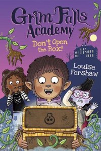 Grim Falls Academy: Don't Open the Box!