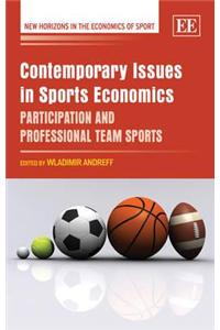 Contemporary Issues in Sports Economics