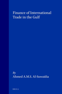 Finance of International Trade in the Gulf the Gulf