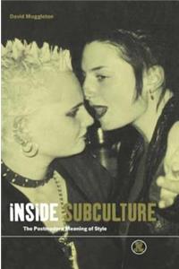 Inside Subculture