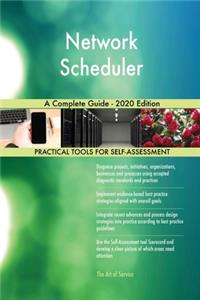 Network Scheduler A Complete Guide - 2020 Edition