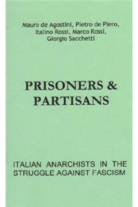 Prisoners & Partisans