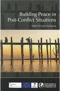 Building Peace in Post-Conflict Situations