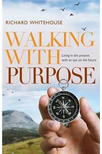 Walking with Purpose