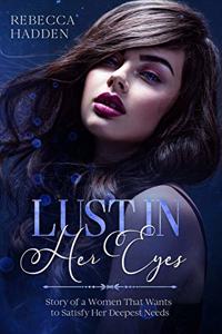 Lust in Her Eyes