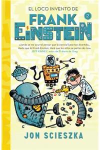 El Loco Invento de Frank Einstein / Frank Einstein and the Electro-Finger