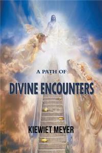 A Path of Divine Encounters