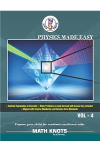 Physics Made Easy - Vol-4