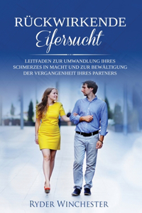 Rückwirkende Eifersucht