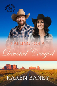 Falling for a Devoted Cowgirl