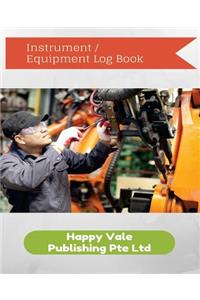Instrument / Equipment Log Book