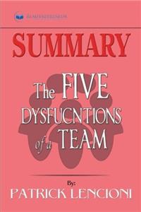 The Five Dysfunctions of a Team: A Leadership Fable