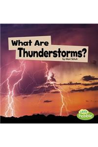 What Are Thunderstorms?