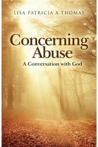 Concerning Abuse: A Conversation with God