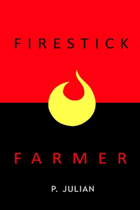 Firestick Farmer
