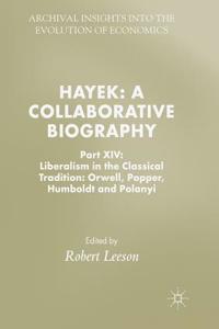 Hayek: A Collaborative Biography