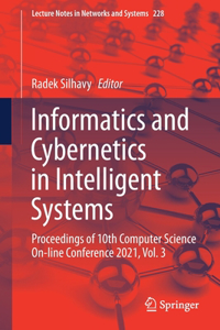 Informatics and Cybernetics in Intelligent Systems