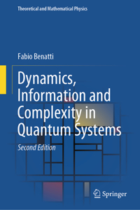 Dynamics, Information and Complexity in Quantum Systems