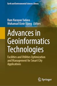 Advances in Geoinformatics Technologies