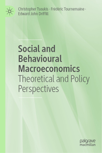 Social and Behavioural Macroeconomics