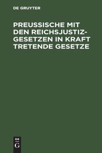 Preußische Mit Den Reichsjustizgesetzen in Kraft Tretende Gesetze