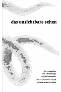 Das Unsichtbare Sehen