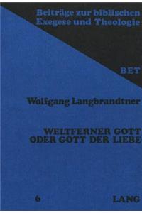 Weltferner Gott Oder Gott Der Liebe